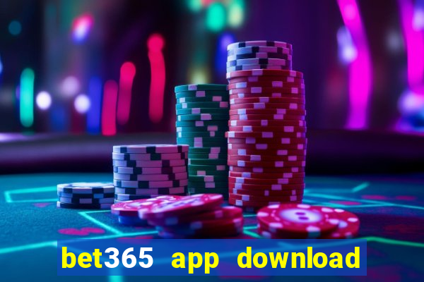 bet365 app download play store